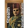 Sonallah Ibrahim Stealth (Tascabile)