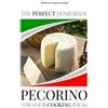 Roberto Santuccio The Perfect Homemade Pecorino for Your Cooking Ide (Tascabile)