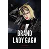 Kat Nelligan Brand Lady Gaga (Tascabile)