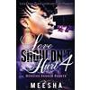Meesha Love Shouldn't Hurt 4 (Tascabile) Love Me Even When It Hurts