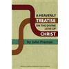 John Preston C Matthew M A Heavenly Treatise on the Divine Love of (Tascabile)