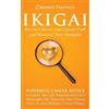 Clement Harriso Ikigai, How to Choose your Career Path and Discover (Tascabile)