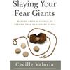Cecille Valoria Slaying Your Fear Giants (Copertina rigida)