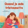 Sam Sagolski Kidkiddos Book When I am Gloomy (French Children's Book (Tascabile)