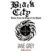 Jane Grey Black City (Tascabile)