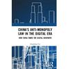 Jingmeng Cai China's Anti-monopoly Law in the Digital Era (Copertina rigida)