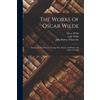 Jules Barbey D'Aurevilly Oscar Wilde Lady Wil The Works of Oscar Wil (Tascabile)