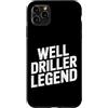 Water Well Driller Gifts / Well Drilling Custodia per iPhone 11 Pro Max Perforazione di pozzi di perforazione di pozzi d'acqua