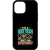 Vet Tech Veterinary Assistant Veterinari Custodia per iPhone 12 Pro Max Im A Veterinario Qual è il tuo superpotere?