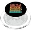 Social Battery Humor Club Luoghi in cui non andrò oggi Divertente umorismo introverso PopSockets PopGrip per MagSafe