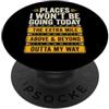 PeeKay Apparel - Fun Luoghi in cui non andrò oggi Divertente umorismo introverso PopSockets PopGrip Adesivo
