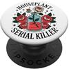 Gardener Retro Flower Gardening Piante d'appartamento divertenti Serial Killer Piante da appartamento Giard PopSockets PopGrip Adesivo