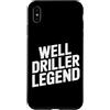 Water Well Driller Gifts / Well Drilling Custodia per iPhone XS Max Perforazione di pozzi di perforazione di pozzi d'acqua