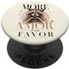 More Amor Por Favor Designs Love Quote Raccoon More Amor Por Favor Funny Animal Love PopSockets PopGrip Adesivo