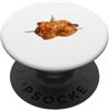 Clever Witty Rotisserie Chicken Designs Divertimento arrosto di pollo arrosto PopSockets PopGrip Adesivo