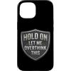 Hold On Let Me Overthink This Funny Prod Custodia per iPhone 15 Hold On Let Me Overthink This Funny Overthinker Joke Citazione