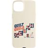 Quilting Shirts & Gifts HHWCo. Custodia per iPhone 15 Plus Quilt Guild Cut Stitch Gather Quilter Cucito Design