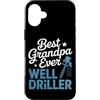 Water Well Driller Gifts / Well Drilling Custodia per iPhone 16 Plus Perforazione di pozzi di perforazione di pozzi d'acqua