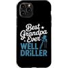 Water Well Driller Gifts / Well Drilling Custodia per iPhone 11 Pro Perforazione di pozzi di perforazione di pozzi d'acqua