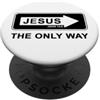 Gospel of Salvation Christian Faith Evan JESUS The Only Way - Christian Faith Evangelism John 14:6 PopSockets PopGrip Adesivo