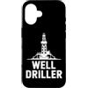 Water Well Driller Gifts / Well Drilling Custodia per iPhone 16 Perforazione di pozzi di perforazione di pozzi d'acqua