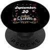 September 20 Queen Born on September 20t 20 settembre Regina nata il 20 settembre Birthday Girl PopSockets PopGrip Adesivo