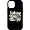 Im Coming To The Cottage Cabin Lake Life Custodia per iPhone 12/12 Pro Sto Venendo Al Cottage Cabin Lago Vita Montagna Natura