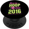 Sporty Birthday Party Supply for Basketb Born To Hoop Since 2016, anno di nascita, tema basket, compleanno PopSockets PopGrip Adesivo