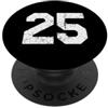 Number 25 for Athletes, Sport Teams & Pl #25 Jersey Uniform Varsity Sports Number, 25° compleanno PopSockets PopGrip Adesivo