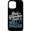 Water Well Driller Gifts / Well Drilling Custodia per iPhone 13 Pro Max Perforazione di pozzi di perforazione di pozzi d'acqua