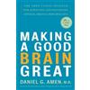 Daniel G. Amen Making a Good Brain Great (Tascabile)