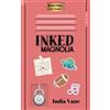 India Vane Inked Magnolia (Tascabile)