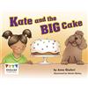 Anne Giulieri Kate and the Big Cake (Tascabile) Engage Literacy Red