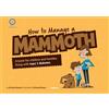 Rose Stewart How to Manage a Mammoth (Tascabile) Talking Type 1