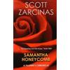 Zarcinas, Scott Samantha Honeycomb: A Pilgrim`S Chronicle Book NUOVO