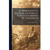 Monlau Pedro Fe El Monitor De La Salud De Las Familias Y De L (Copertina rigida)
