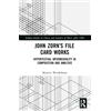 Maurice Windleburn John Zorn's File Card Works (Tascabile)