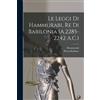 Hammurabi Pietro Le Leggi Di Hammurabi, Re Di Babilonia (A.2285-22 (Tascabile)