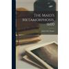 John S Ed Farmer The Maid's Metamorphosis, 1600 (Tascabile)