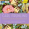 hänssler CLASSIC Carl Frühling : Piano Quintet Op. 30, Piano Quartet Op. 35