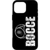 Set per bocce Accessori per bocce Abbigl Custodia per iPhone 16 Pro Max Bocce Legend - Bocce Ball con Jack Bocci Game Bocce