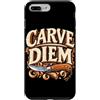 Whittling Carving Hobby Humor Custodia per iPhone 7 Plus/8 Plus Carve Diem Whittling Scultura in Legno Umorismo