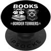 Funny Border Terrier And Book Design Libri e Border Terrier Funny Border Terrier PopSockets PopGrip Adesivo
