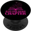Just One More Chapter Fantasy Reader Mag Solo un altro capitolo Fantasy Reader Magical Book Lover PopSockets PopGrip Adesivo