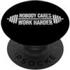BARBELL MOTIVATION WORKOUT FITNESS GYM T Nessuno si preoccupa di lavorare più duramente con i pesi con bilanciere PopSockets PopGrip Adesivo