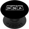 Ninja Warrior Japanese Martial Arts Kids The Elements Of Stealth Ninja Tavola Periodica Divertente Ninja PopSockets PopGrip Adesivo