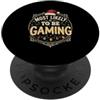 Gamer Christmas Gifts & Holiday Gaming A È più probabile che giochino a Natale Matching Family Gamer PopSockets PopGrip Adesivo