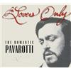 Luciano Pavarotti For Lovers Only: Romantic Pavarotti EP (CD)