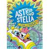 Sabrina Moyle Star Struck! (The Cosmic Adventures of Astrid a (Copertina rigida)