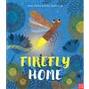 Nosy Crow Firefly Home (Neon Picture Books)